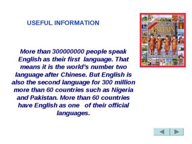                                USEFUL INFORMATION More than 300000000 people ...