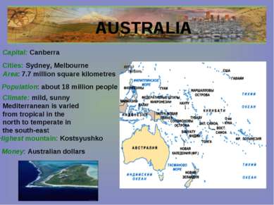 AUSTRALIA Cities: Sydney, Melbourne Capital: Canberra Area: 7.7 million squar...