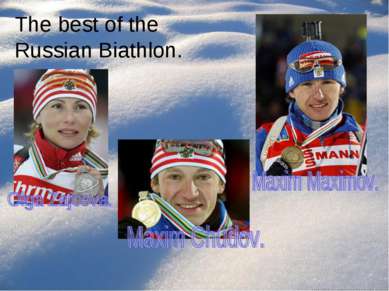The best of the Russian Biathlon.