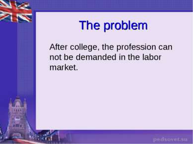 The problem After college, the profession can not be demanded in the labor ma...