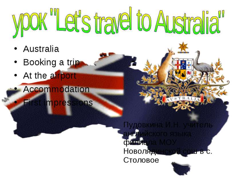 Australia Booking a trip At the airport Accommodation First impressions